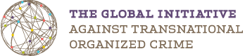 The Global Initiative Against Transnational Organized Crime